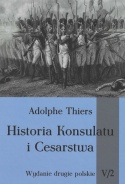 Historia Konsulatu i Cesarstwa - komplet - wydanie drugie polskie