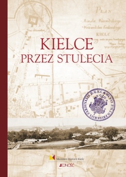 Kielce przez stulecia