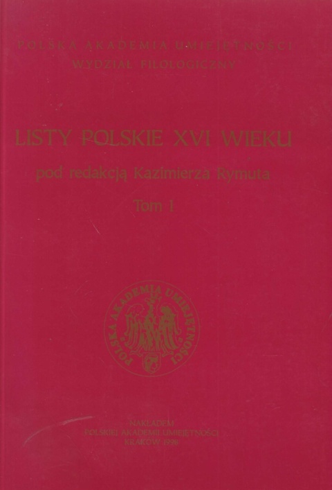Listy polskie XVI wieku Tomy I - III