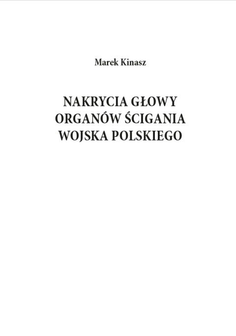 NAKRYCIA GŁOWY ORGANÓW ŚCIGANIA WOJSKA POLSKIEGO
