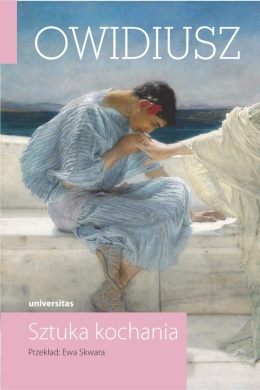 Owidiusz - Sztuka kochania