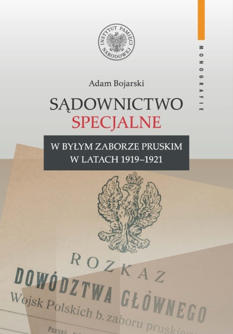 Sądownictwo specjalne w byłym zaborze pruskim w latach 1919 - 1921
