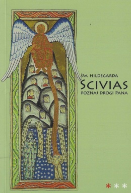 Scivias I - Poznaj drogi Pana. Księga pierwsza - św. Hildegarda z Bingen