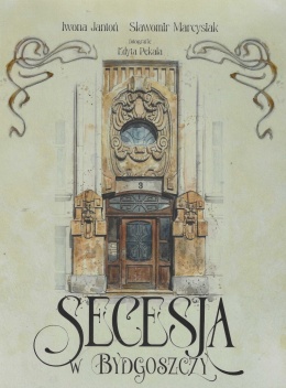 Secesja w Bydgoszczy
