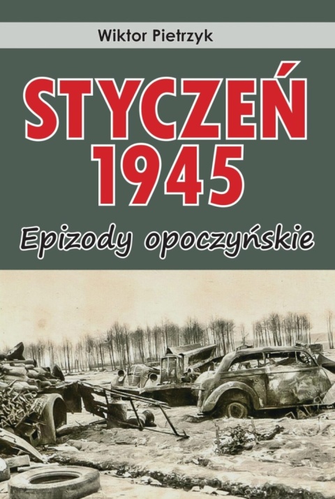 Styczeń 1945. Epizody opoczyńskie