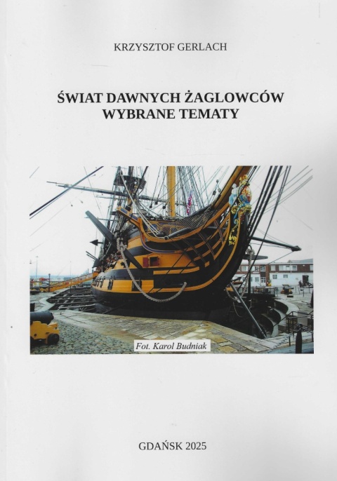 Świat dawnych żaglowców. Wybrane tematy - komplet