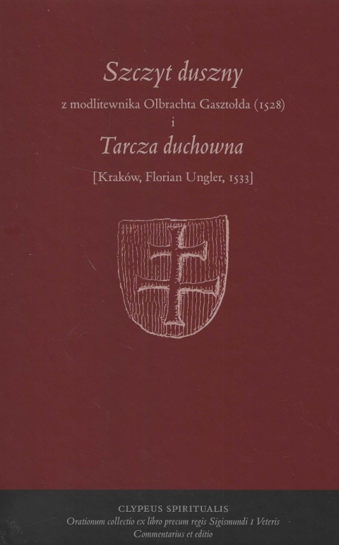 Szczyt duszny z Modlitewnika Olbrachta Gasztołda (1528) i Tarcza duchowna (Kraków, F. Ungler, 1533)