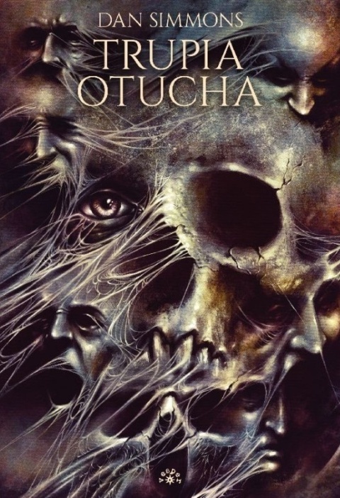 TRUPIA OTUCHA - Dan Simmons (oprawa twarda)