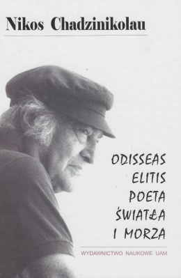 Odisseas Elitas poeta światła i morza