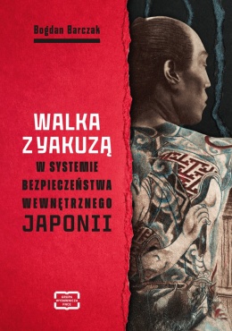 Walka z yakuzą w systemie bezpieczeństwa wewnętrznego Japonii