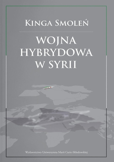 Wojna hybrydowa w Syrii