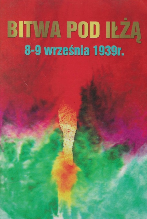 Bitwa pod Iłżą 8 - 9 września 1939 r.