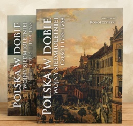 Polska w dobie wojny siedmioletniej. Część I i II - komplet