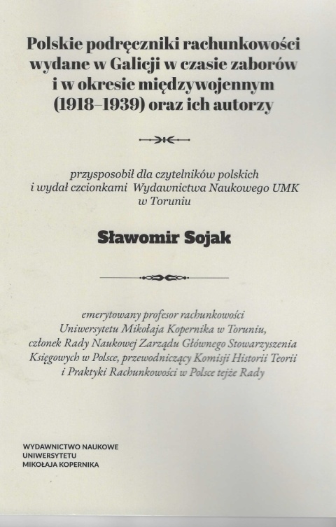 Polskie podręczniki rachunkowości wydane w Galicji w czasie zaborów i w okresie międzywojennym (1918–1939) oraz ich autorzy
