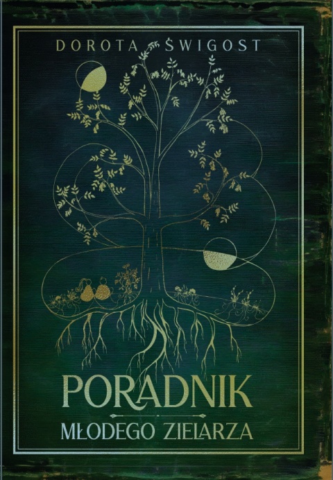 Poradnik młodego zielarza