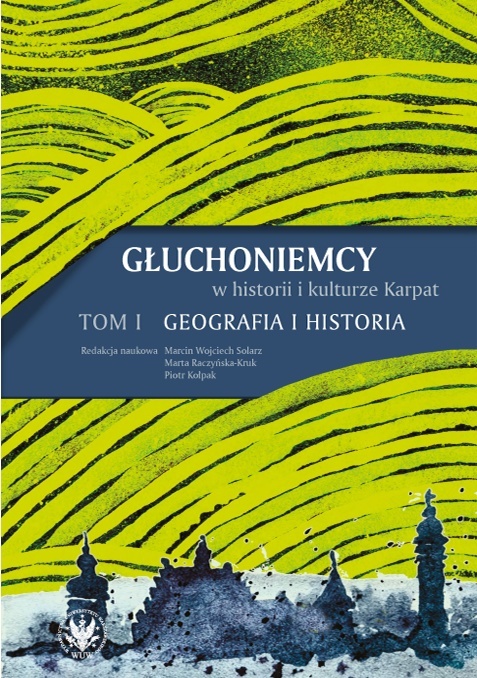 Głuchoniemcy w historii i kulturze Karpat tom 1/2
