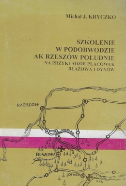 Szkolenie w podobwodzie AK Rzeszów Południe na przykładzie placówek Błażowa i Dynów