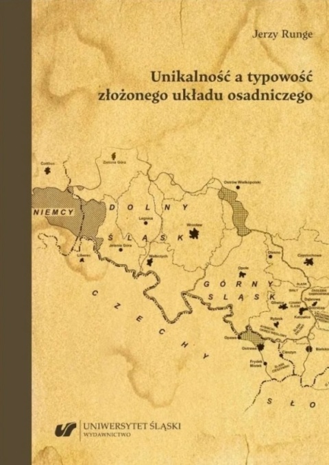 Unikalność a typowość złożonego układu osadniczego