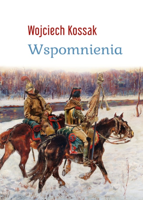 Wojciech Kossak - Wspomnienia