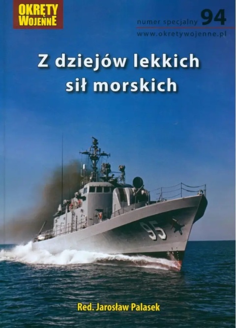 Z dziejów lekkich sił morskich Numer specjalny 94