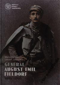 Generał August Emil Fieldorf 1895- 1953