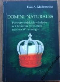 Domini naturales. Portrety polskich władców w Chronicon Polonorum mistrza Wincentego