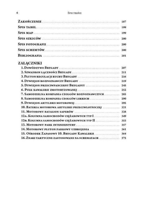 10. Brygada Kawalerii w 1939 roku - organizacja wojenna wielkiej jednostki motorowej 10. Brygada Kawalerii w 1939 roku - organizacja wojenna wielkiej jednostki motorowej