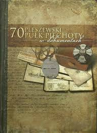 70 Pleszewski Pułk Piechoty w dokumentach