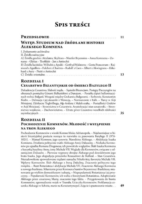 Aleksy I Komnen (1081 - 1118) Aleksy I Komnen (1081 - 1118)