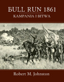 BULL RUN 1861 Kampania i bitwa