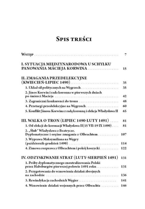 Habsburgowie i Jagiellonowie w walce o Węgry w latach 1490 - 1492 Habsburgowie i Jagiellonowie w walce o Węgry w latach 1490 - 1492