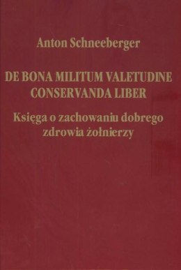 Księga o zachowaniu dobrego zdrowia żołnierzy