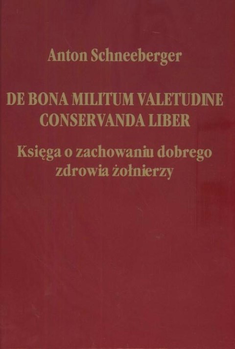 Księga o zachowaniu dobrego zdrowia żołnierzy