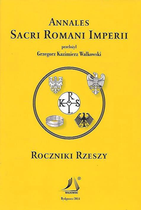 Annales Sacri Romani Imperii. Roczniki Rzeszy
