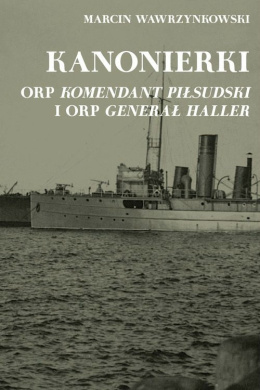 Kanonierki ORP Komendant Piłsudski i ORP Haller
