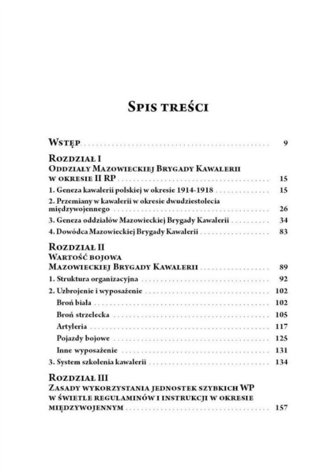 Mazowiecka Brygada Kawalerii w latach Drugiej Rzeczypospolitej oraz podczas Kampanii Wrześniowej 1939 Mazowiecka Brygada Kawalerii w latach Drugiej Rzeczypospolitej oraz podczas Kampanii Wrześniowej 1939
