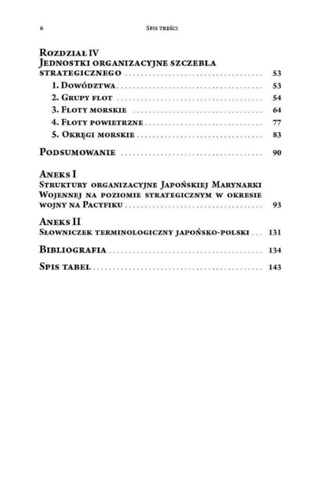 Organizacja Japońskiej Marynarki Wojennej na poziomie strategicznym 7 XII 1941-2 IX 1945 Organizacja Japońskiej Marynarki Wojennej na poziomie strategicznym 7 XII 1941-2 IX 1945